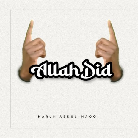 Allah Did (Backing Track)