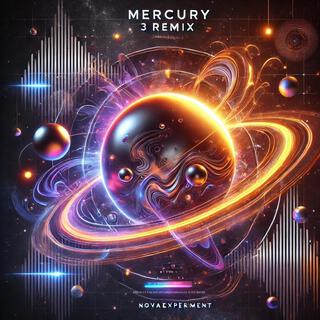 Mercury 3 (Remix)