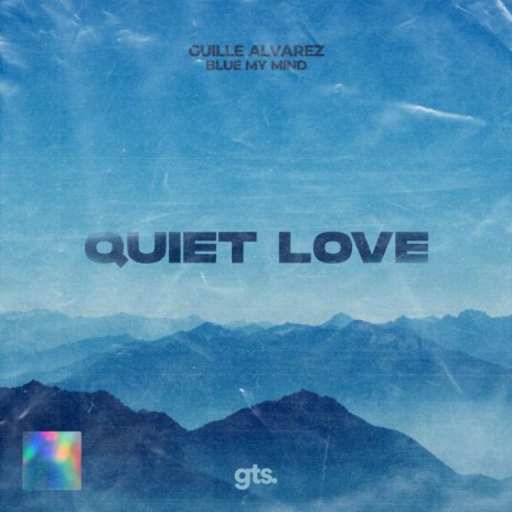 Quiet Love ft. blue my mind | Boomplay Music