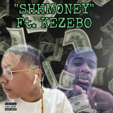 SHHMONEY ft. Kezebo | Boomplay Music