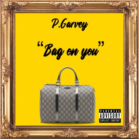 Bag On You | Boomplay Music