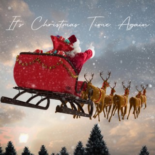 It's Christmas Time Again lyrics | Boomplay Music