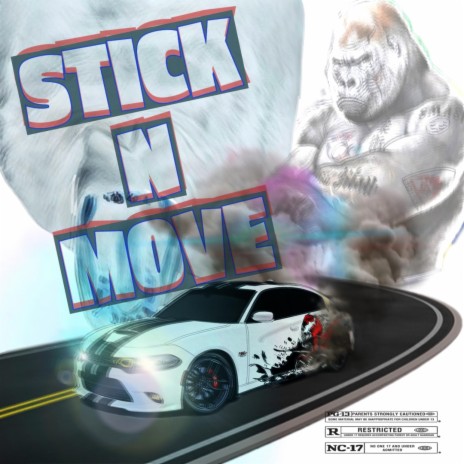 Stick N Move | Boomplay Music