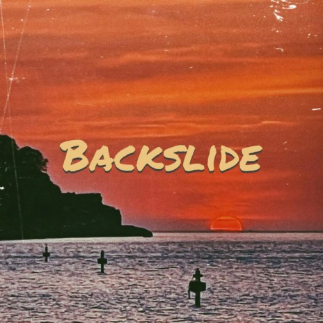 backslide | Boomplay Music