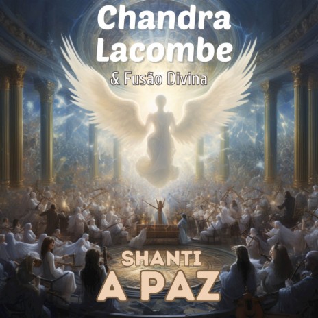 Shanti A Paz ft. Fusão Divina | Boomplay Music