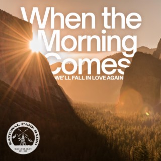 When The Morning Comes lyrics | Boomplay Music