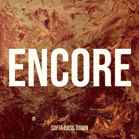 ENCORE | Boomplay Music