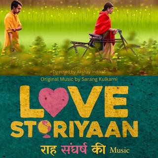 Love Storiyaan (Raah Sangharsh Ki Soundtrack)