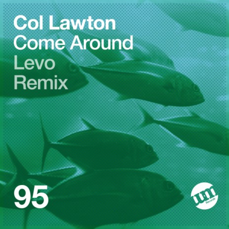 Come Around (Original Mix)