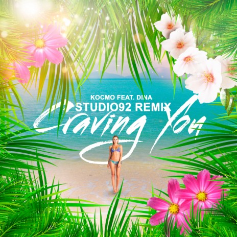 Craving You (Studio92 Remix) ft. Dina | Boomplay Music