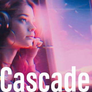 Cascade