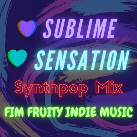 Sublime Sensation (Synthpop Mix) | Boomplay Music