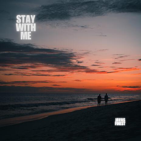 Stay With Me | Boomplay Music