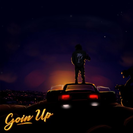 Goin up | Boomplay Music
