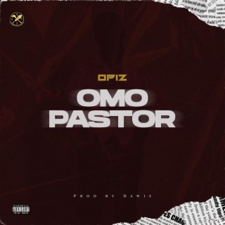 Omo pastor lyrics | Boomplay Music