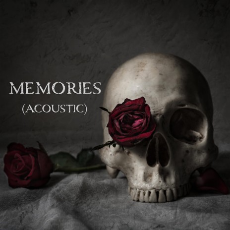 Memories (Acoustic) | Boomplay Music