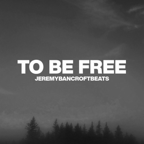 To be free | Boomplay Music