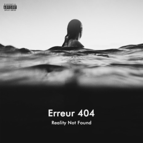 Erreur 404 (Reality Not Found) | Boomplay Music