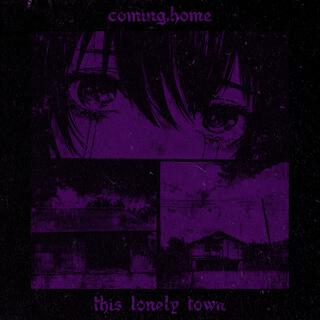 this lonely town