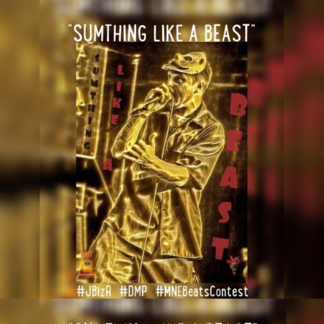 Sumthing Like A Beast | Boomplay Music