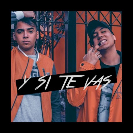 Y Si Te Vas | Boomplay Music