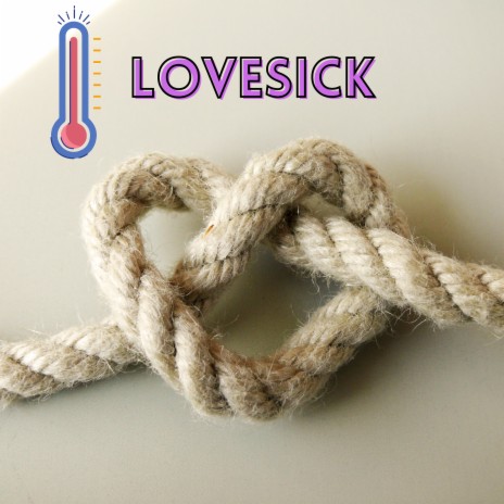 Lovesick | Boomplay Music