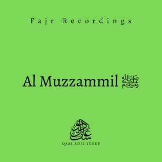 Fajr - Al Muzzammil