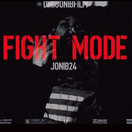 Fight Mode | Boomplay Music