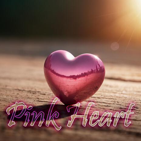 Pink Heart | Boomplay Music