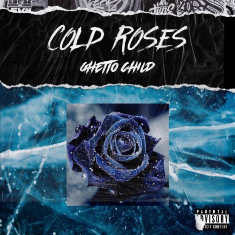 Cold Roses