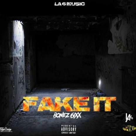 Fake It | Boomplay Music