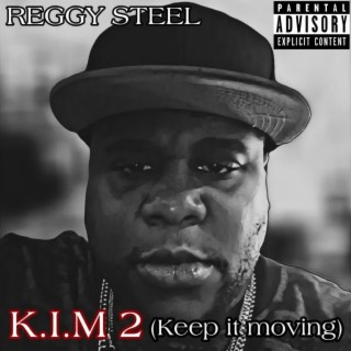 K.I.M 2 (Keep it moving)