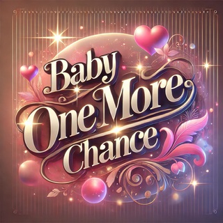 Baby One More Chance