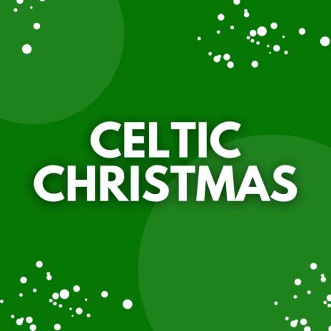 O Come all ye Faithful (Celtic Version) | Boomplay Music