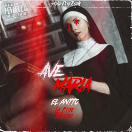 Ave Maria ft. Ache Erre Beats & La Elite Music | Boomplay Music