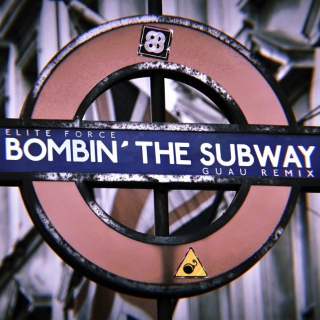 Bombin' The Subway (Guau Remix) | Boomplay Music