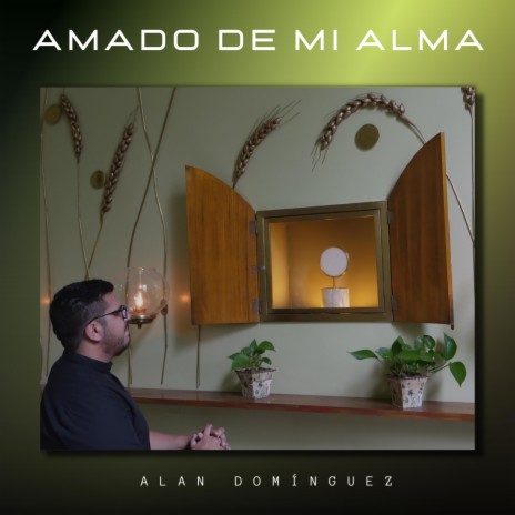 Amado de mi alma | Boomplay Music