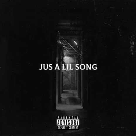 Ju$ A Lil $ong | Boomplay Music
