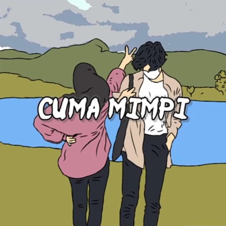 Cuma Mimpi | Boomplay Music