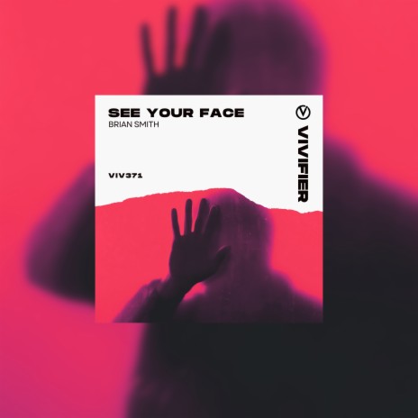 See Your Face | Boomplay Music