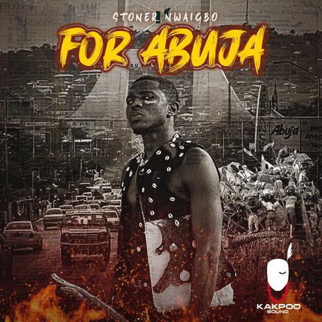 FOR ABUJA | Boomplay Music