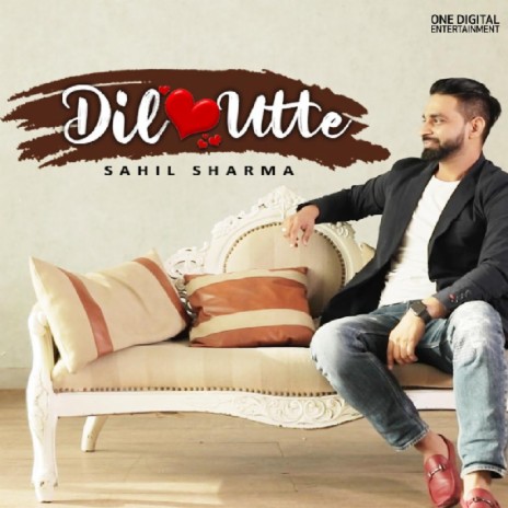 Dil Utte | Boomplay Music