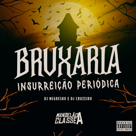 Bruxaria Insurreição Periódica ft. DJ CRUZEIRO | Boomplay Music