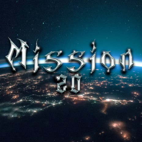 Mission 20 | Boomplay Music