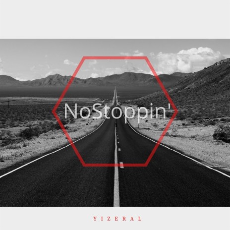 NoStoppin' | Boomplay Music