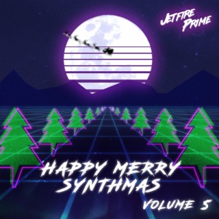 Happy Merry Synthmas Volume 5