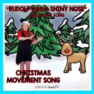 Rudolf Has a Shiny Nose (Children's Christmas Song)
