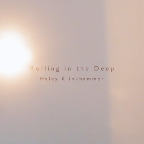 Rolling in the Deep | Boomplay Music