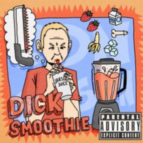 DICK SMOOTHIE