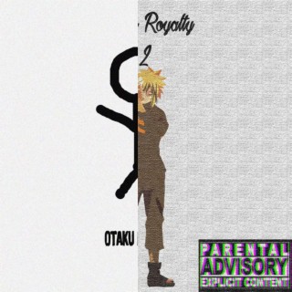 Otaku Royalty 1 & 2